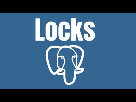 All Postgres Locks Explained | A Deep Dive