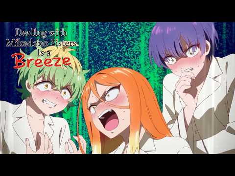 This Hotel Room Isn't Big Enough for the 4 of Us! | Dealing with Mikadono Sisters Is a Breeze