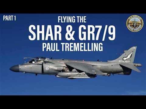 Flying the Sea Harrier & GR7/9 | Paul Tremelling (PART 1)