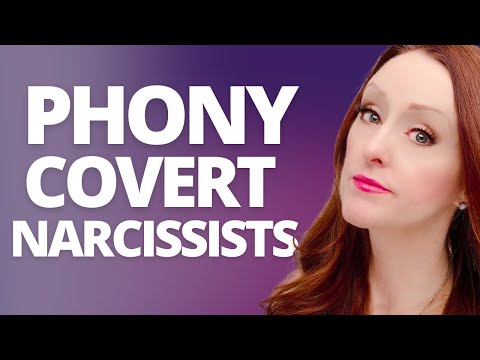 Phony Covert Narcissists