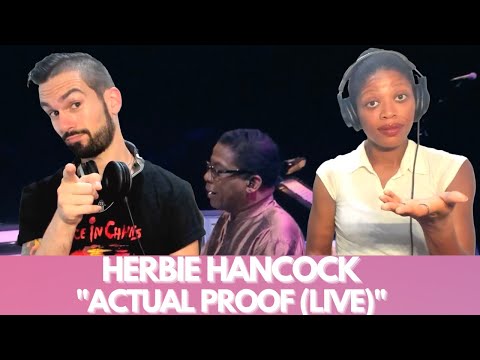 HERBIE HANCOCK "ACTUAL PROOF (Live)" (reaction)