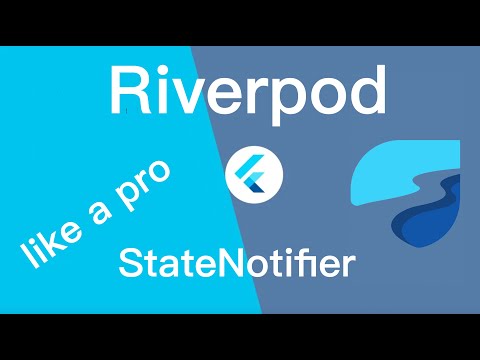 Riverpod StateNotifier Explained Like a Pro
