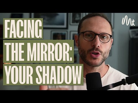 Facing The Mirror - Dealing With Your Shadow In Relationship
