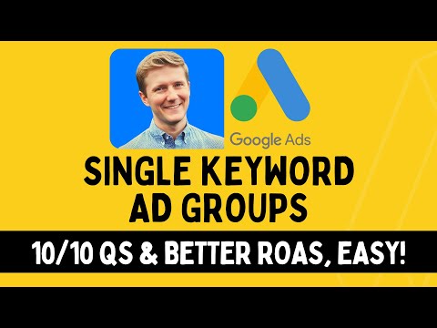 Single Keyword Ad Groups (SKAGs) in 2023 [Full Google Ads Course] - Method, Examples, Best Practices