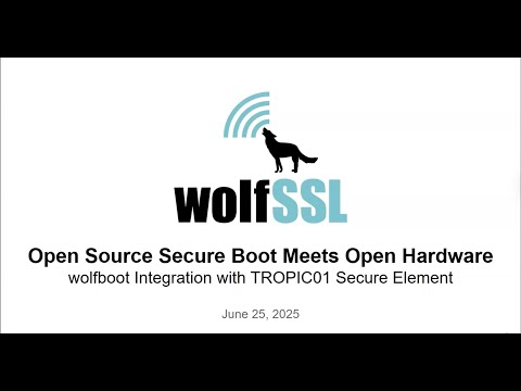 Open Source Secure Boot Meets Open Hardware: wolfBoot Integration with TROPIC01 Secure Element