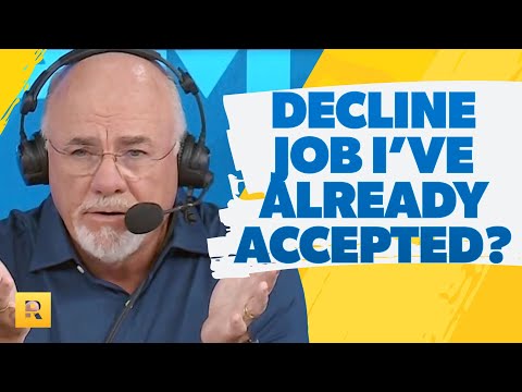 How Do I Decline A Job I've Already Accepted?