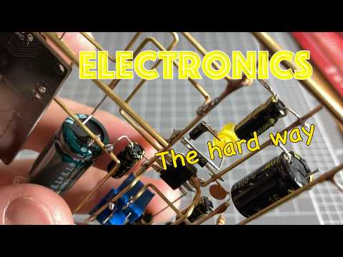 Building circuits the hard way. An introduction to freeform electronics