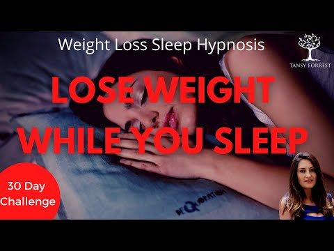 Lose Weight While You Sleep - WEIGHT LOSS SLEEP HYPNOSIS Meditation (30 Day Challenge)
