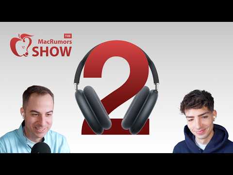 Surprise AirPods Max 2 Announcement —Worth Upgrading? | Episode 186