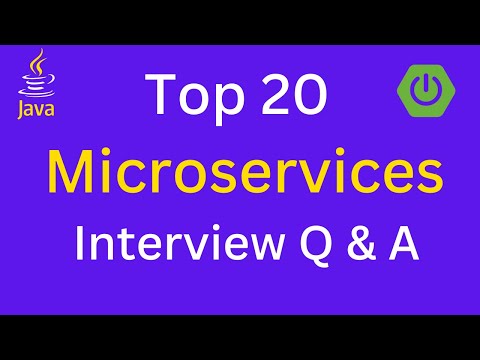 Top 20 Microservices Interview Questions & Answers Explained