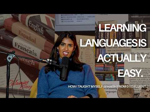 The Easiest Way to Learn Any Language: How I Taught Myself Spanish From 0 to Fluent…