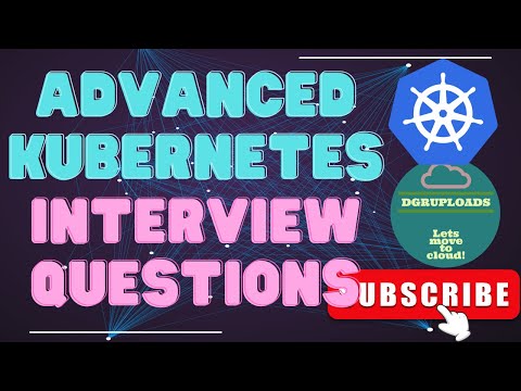 Mastering Kubernetes: Advanced Interview Questions & Answers | Kubernetes Interview Prep