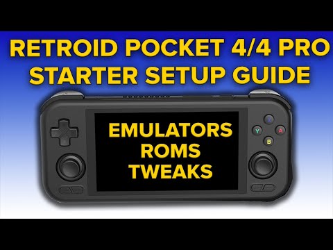 Retroid Pocket 4/4 Pro Starter Setup Guide (Emulators, Roms, Tweaks)