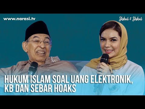 Hukum Islam Soal Uang Elektronik, KB dan Sebar Hoaks | Shihab & Shihab