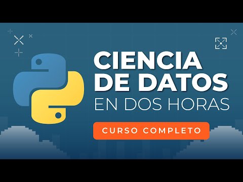 Aprende Ciencia de datos - Curso completo para principiantes [Tutorial]