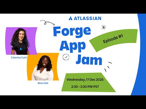 Forge App Jam #1 – Automation Actions & Jira Workflow Validators (Hands‑on)