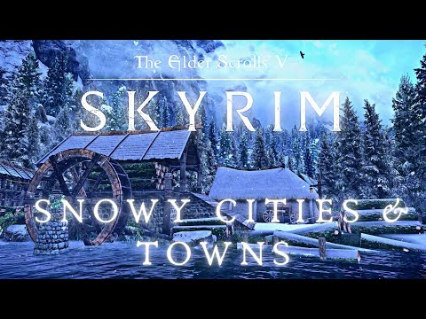 Skyrim 4K Music & Ambience | Snowy Cities & Towns | Relax | Elder Scrolls Ambient Music [8 Hrs]