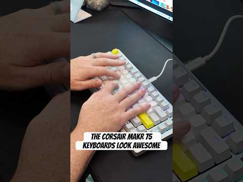 The Corsair Keyboards MAKR 75 Keyboards look awesome!