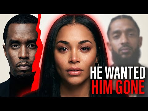 Lauren London FINALLY SPEAKS On Why Diddy Wanted Nipsey Gone