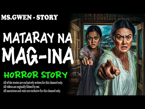 MATARAY NA MAG-INA HORROR STORY | True Horror Stories | LadyPam