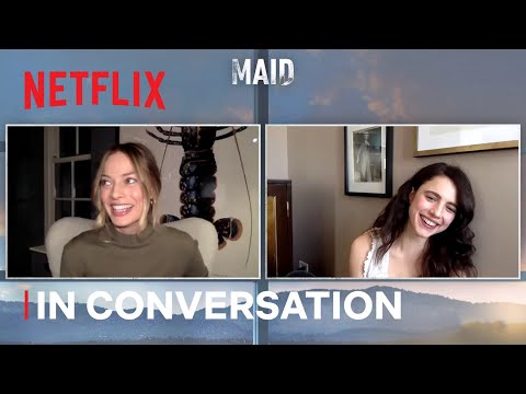 Maid | Margot Robbie and Margaret Qualley Discuss Impactful Limited Series | Netflix