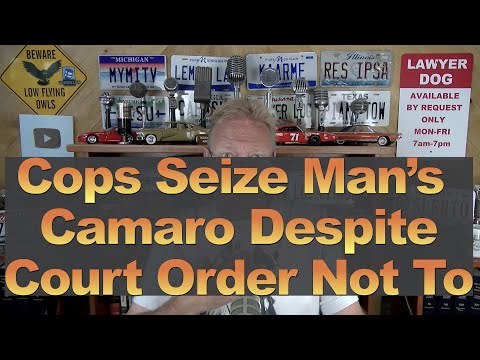 Cops Seize Man's Car Despite Court Order Not To