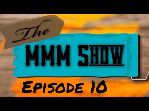 How To Paint Like A Pro - MMM Show Episode 10