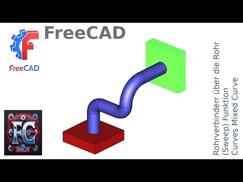 FreeCAD 1.0 - Rohrverbinder über die Sweep (Rohr) Funktion