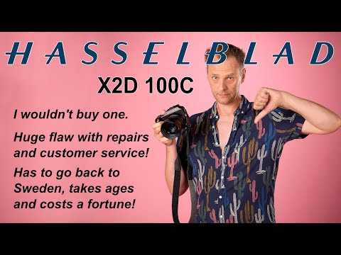 Hasselblad X2D 100C – Why I wouldn't buy one!