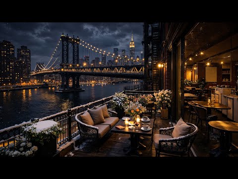 Winter Night Jazz in New York ☕ Balcony Café Shop Ambience & Smooth Jazz Music for Study, Focus