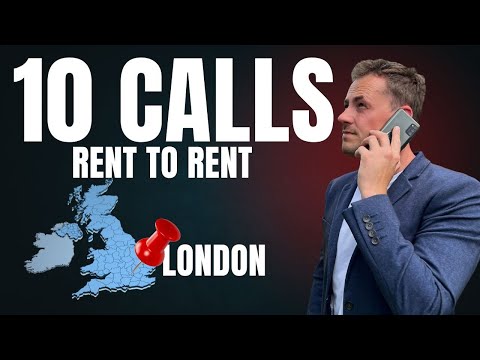 Made 10 Rent to Rent London Calls… Here’s What Happened