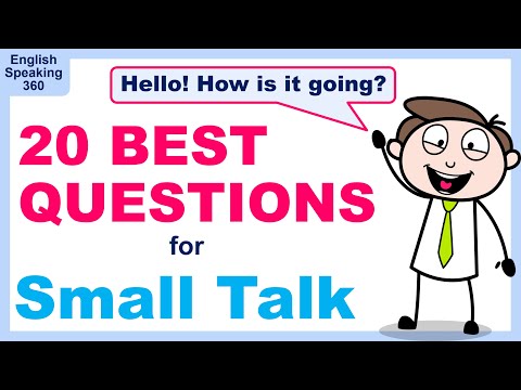 20 BEST Questions for SMALL TALK. The Most Common Questions for Everyday Conversations!