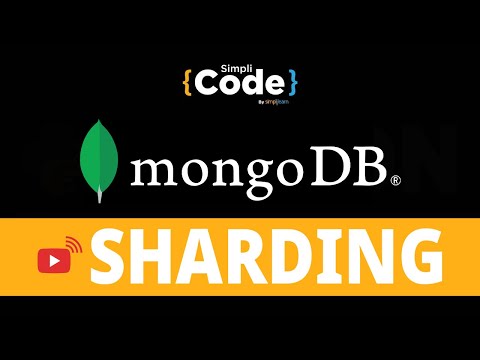 🔥MongoDB Sharding Explained | What Is Sharding? | MongoDB Tutorial For Beginners | SimpliCode