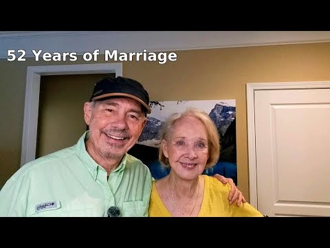 52 Years of Marriage: Our Story (What’s Yours?)