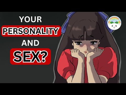 How Your Personality Affects Your Sexual Behavior