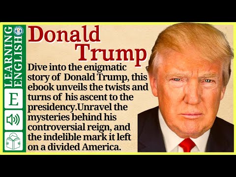 Learn English through Story ⭐ Level 3 –  Donald Trump – Graded Reader | WooEnglish