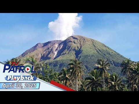 TV Patrol Playback | April 30, 2025