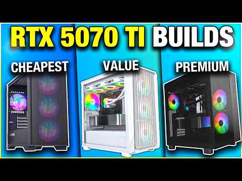 Best RTX 5070 Ti Gaming PC Builds 2025!🔥For Every Budget!