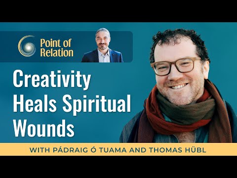 Healing Spiritual Trauma | Pádraig Ó Tuama & Thomas Hübl | Point of Relation Podcast