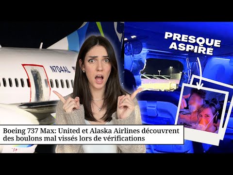 La MALÉDICTION des BOEING 737 MAX | Perdre une PORTE en plein VOL