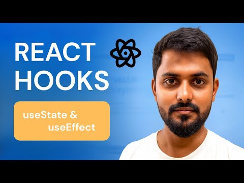 React Hooks Tutorial: useState + useEffect Explained with Examples  | Day 07/100