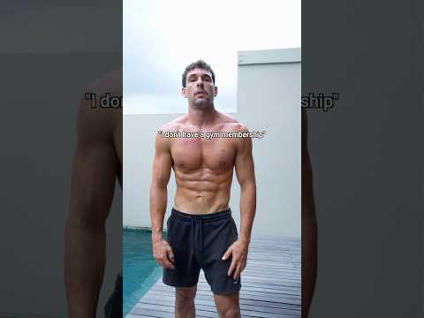 Not having a gym membership is not an excuse.