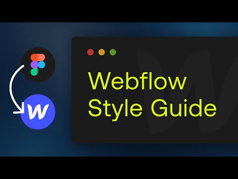 Mastering WEBFLOW STYLE GUIDES [Figma to Webflow Step by Step]