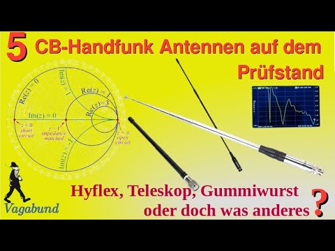 5 CB-Handfunk Antennen auf dem Prüfstand - Hyflex, Teleskop, Gummiwurst oder doch was anderes?
