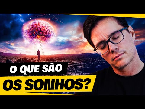 A CIÊNCIA DESCOBRIU O QUE SÃO OS SONHOS