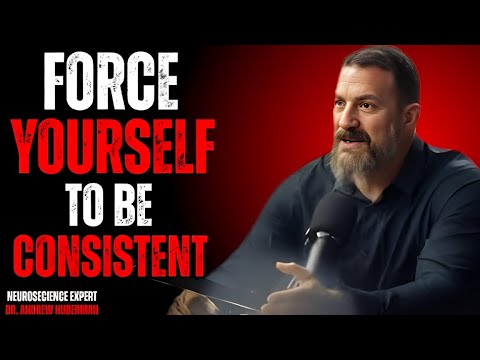 FORCE YOURSELF TO BE CONSISTENT | Dr. Andrew Best Speech
