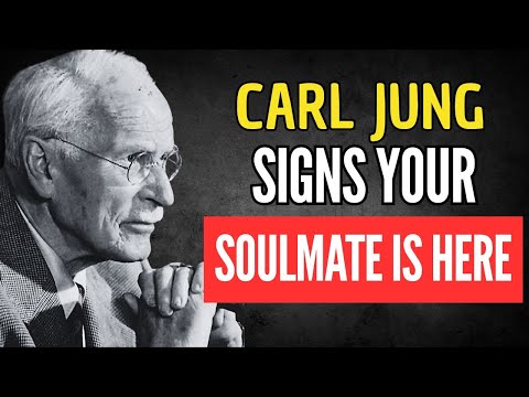 HOW TO RECOGNIZE WHEN YOUR SOULMATE ARRIVES | CARL JUNG