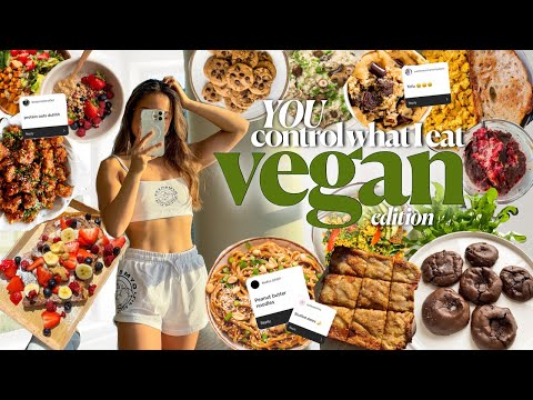 MEAT LOVER GOES VEGAN! 🌱 YOU CHOOSE WHAT I EAT IN A WEEK | Healthy + Creative Vegan Recipes