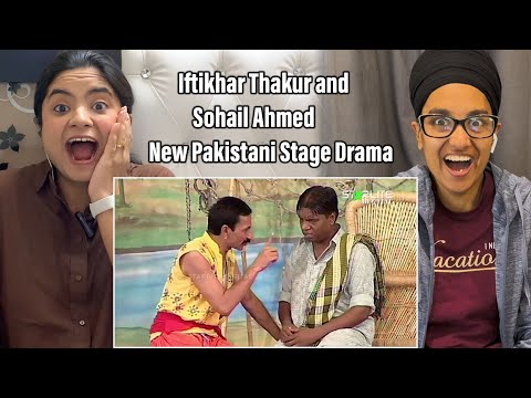Indian Reacts To Amanat Chan Iftikhar Thakur and Sohail Ahmed New Pakistani Stage Drama