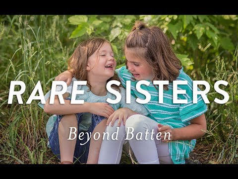 Rare Sisters: Beyond Batten Disease